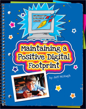 Cover: Maintaining a Positive Digital Footprint
