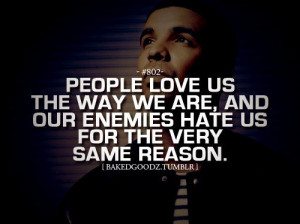 Rapper, drake, quotes, sayings, people love an hate