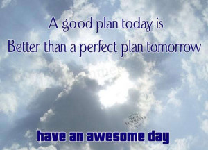 Have an awesome day