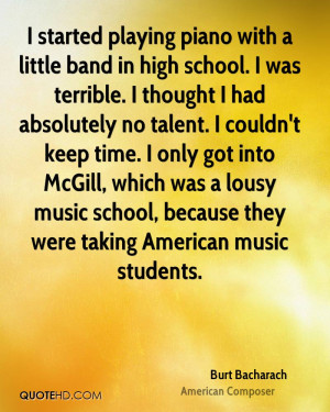 started playing piano with a little band in high school. I was ...