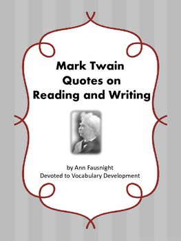 Mark Twain Quotes on Reading and Writing