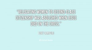 Relegating women to second-class citizenship was abolished when Jesus ...