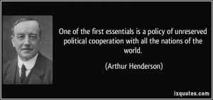 One of the first essentials is a policy of unreserved political ...