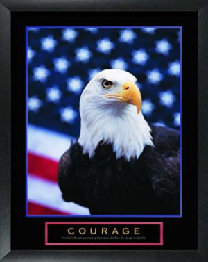 ... Courage Patriotic Bald Eagle American Flag Freedom Motivational Poster