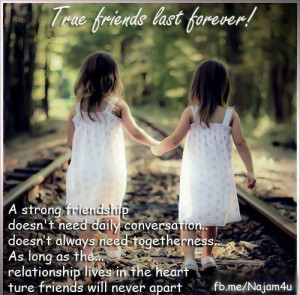 True Friend Last Forever - Friendship Quote