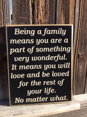 ... Family Means You Are A Part Of Something Very Wonderful ~ Family Quote