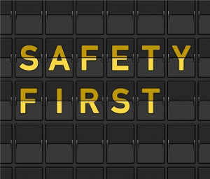 Safety & Security First