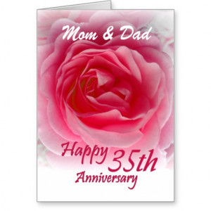 PARENTS - 35th Wedding Anniversary with Pink Rose Greeting Card
