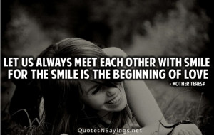 Let us always meet each other with smile Love quote pictures