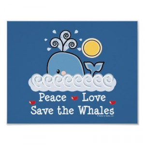 Peace Love Save the Whales