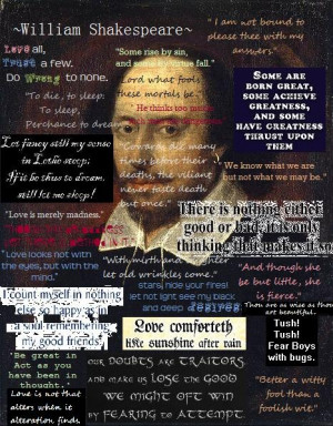 Some Shakespeare quotes from his famous plays, and during his time he ...