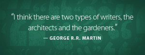 ... , look no further than this great quote from George R.R. Martin