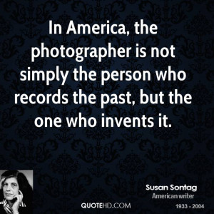 Susan Sontag Photography Quotes