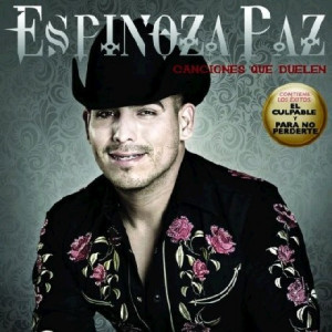 artista espinoza paz titulo espinoza paz canciones que duelen 2011 ...