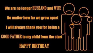 Happy Birthday Quotes for Ex Husband