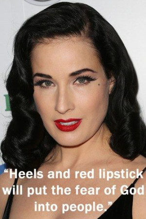 Dita Von Teese - Inspirational quotes: Wise words from famous women