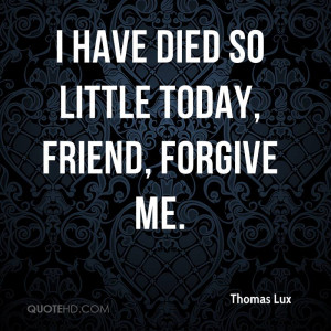 Thomas Lux Quotes