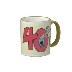 forty_40_year_old_birthday_greeting_coffee_mug ...