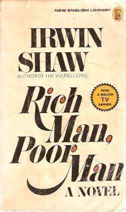 Start by marking “Rich Man, Poor Man” as Want to Read: