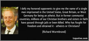 , Great Britain, or West Germany for being an atheist. But in former ...