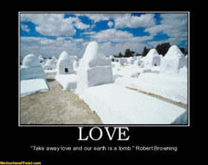 TAGS: love tomb quote browning robert