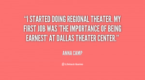 started doing regional theater. My first job was 'The Importance of ...