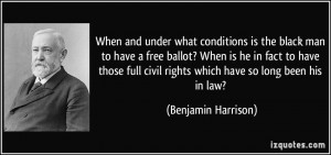 have a free ballot when is he in fact to have benjamin harrison 80144