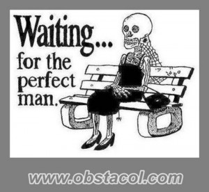 Waiting For The Perfect Man Quotes And Pictures Picture