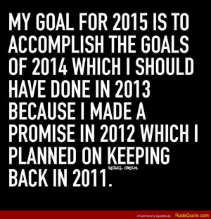 My goal for 2015…