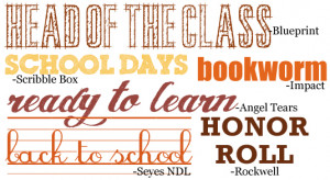 Scrapbooking Themes Quickstart: School Images, Sayings and Fonts