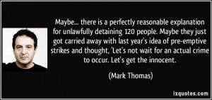 More Mark Thomas Quotes