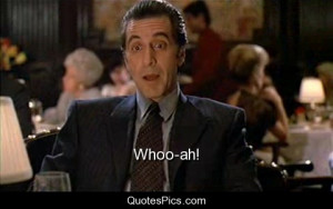 Al Pacino Quotes Scent Of A Woman Scent of a woman