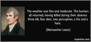 Famous Quotes by Meriwether Lewis