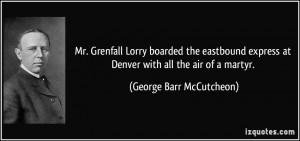 More George Barr McCutcheon Quotes