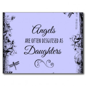 Daughters Quote: Angels are often Postcard