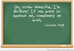 Greys Anatomy Cristina Yang Quote