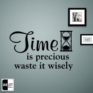 Time Is Precious Wall Sticker – JAKLOT