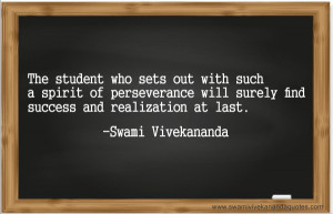 The student who sets out with such a spirit of perseverance will ...