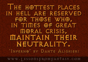 ... great moral crisis maintain their neutrality from inferno by dante