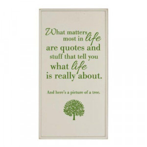What Matters Most In Life Plaque or Sign SIGNALS,http://www.amazon.com ...