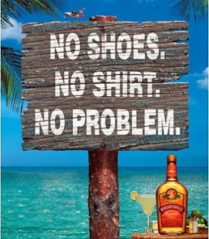 No shoes...check, no shirt...check....no pants...check....NO PROBLEM ...
