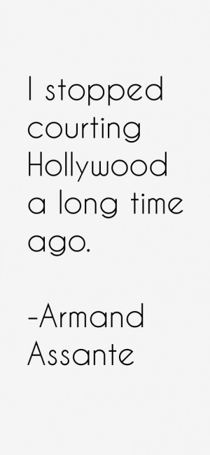 Armand Assante Quotes & Sayings