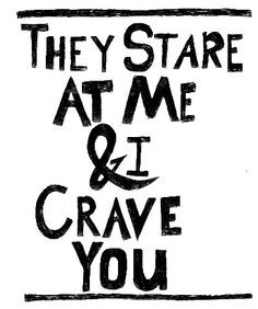 ... the other boys do? They start at me..while I crave you... #lyrics #edm