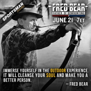 Bow Hunting Quotes Fred Bear #hunting #bowhunting #fredbear