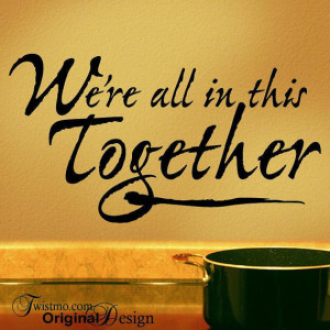 Team Spirit Wall Decal, We are All in This Together, Inspirational ...