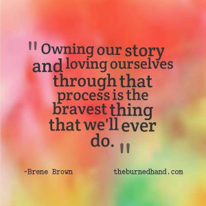 owning our story // brene brown #brave