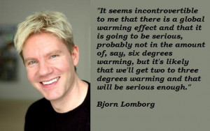Bjorn lomborg famous quotes 4