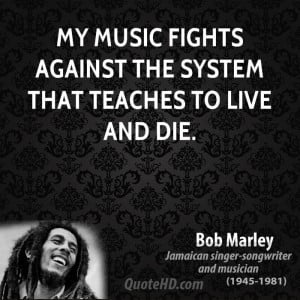Bob Marley Music Quotes