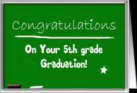 Congratulations 5th grade graduation, chalkboard card - Product ...