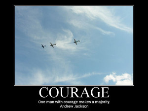 ... of courage for a leader it tells that courage creates followers